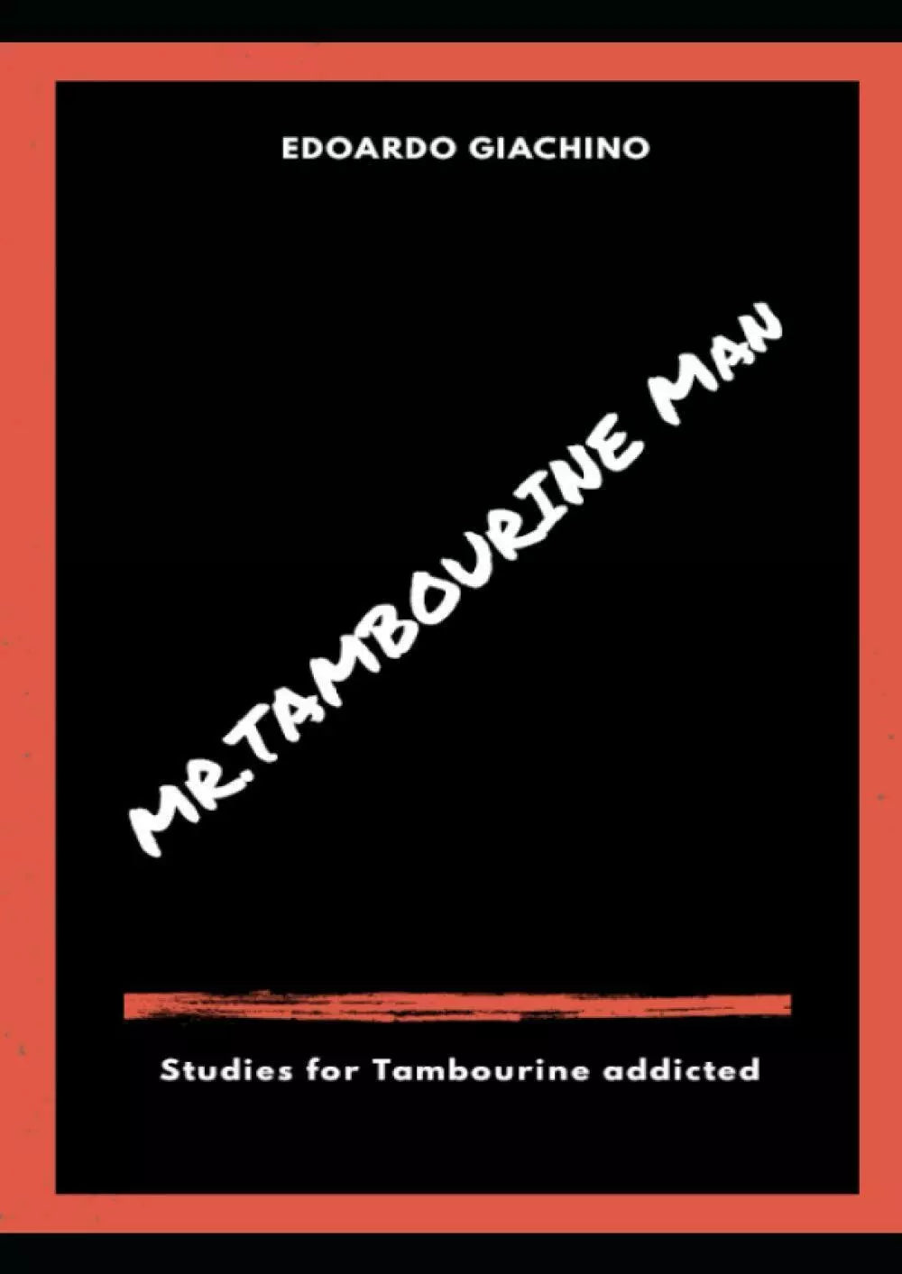 Mr Tambourine Man 9 Studies for Tambourine Addicted di Edoardo Giachino 2021