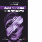 Storia delle storie del femminismo di Arruzza