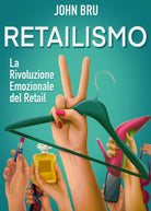 Retailismo di John Bru, 2021, Youcanprint