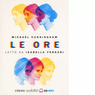 LE ORE di MICHAEL CUNNINGHAM