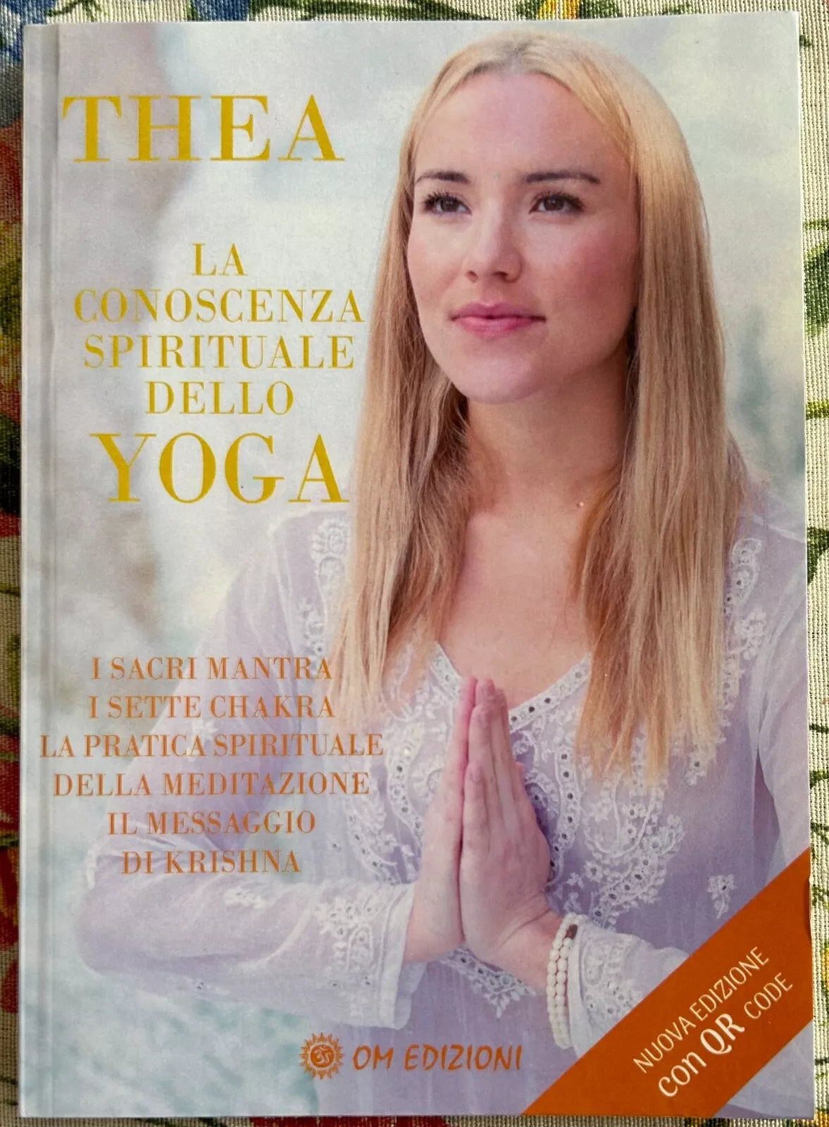 La conoscenza spirituale dello yoga I sacri mantra
