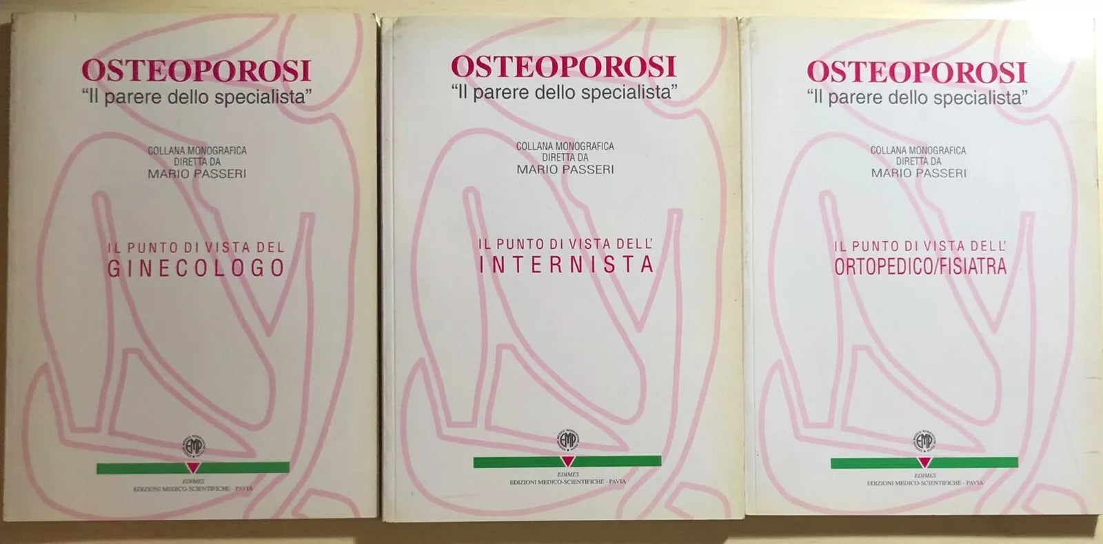 Osteoporosi Il parere dello specialista 3 volumi di Aa.vv., 1994, Edimes