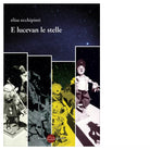 E lucevan le stelle di Elisa Occhipinti