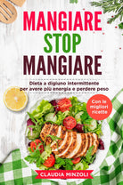 Mangiare Stop Mangiare di Claudia Minzoli