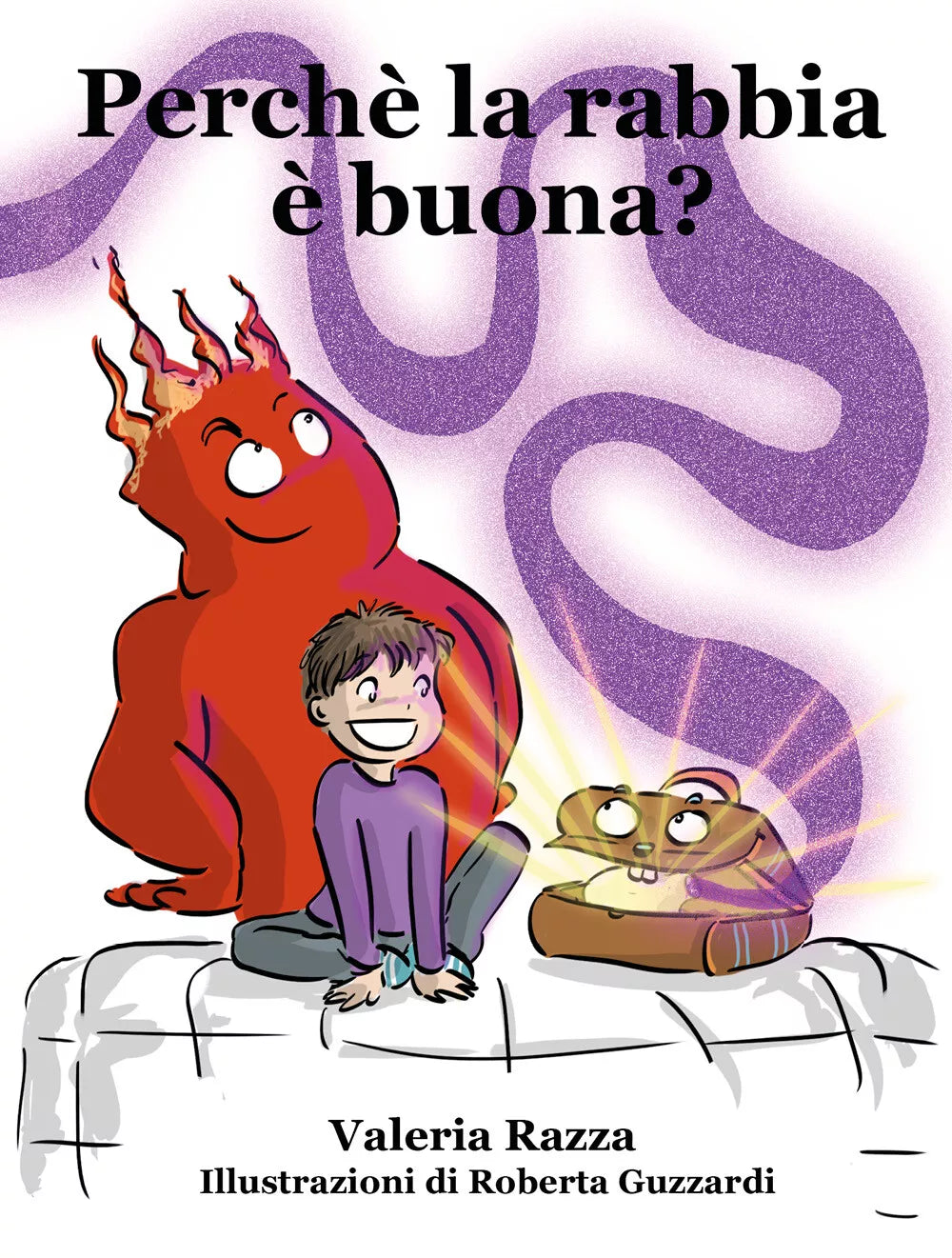 Perche la rabbia e buona? di Valeria Razza, 2021, Youcanprint