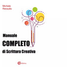 Manuale completo di scrittura creativa