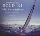 Sulla rotta dell oro New York