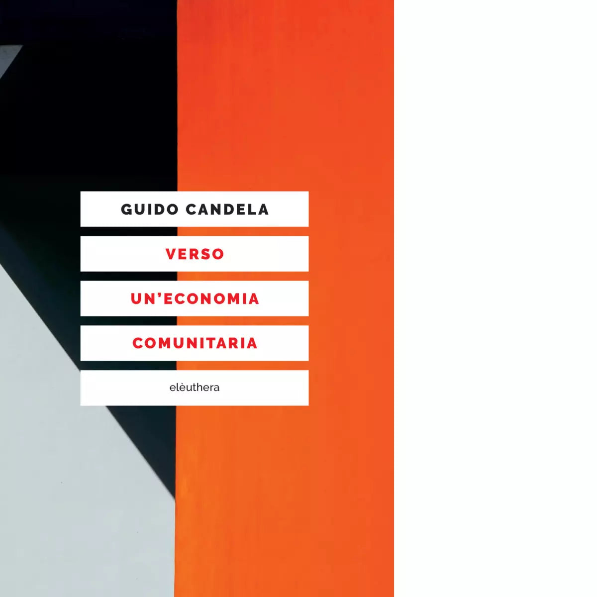 VERSO UN ECONOMIA COMUNITARIA di Candela Guido