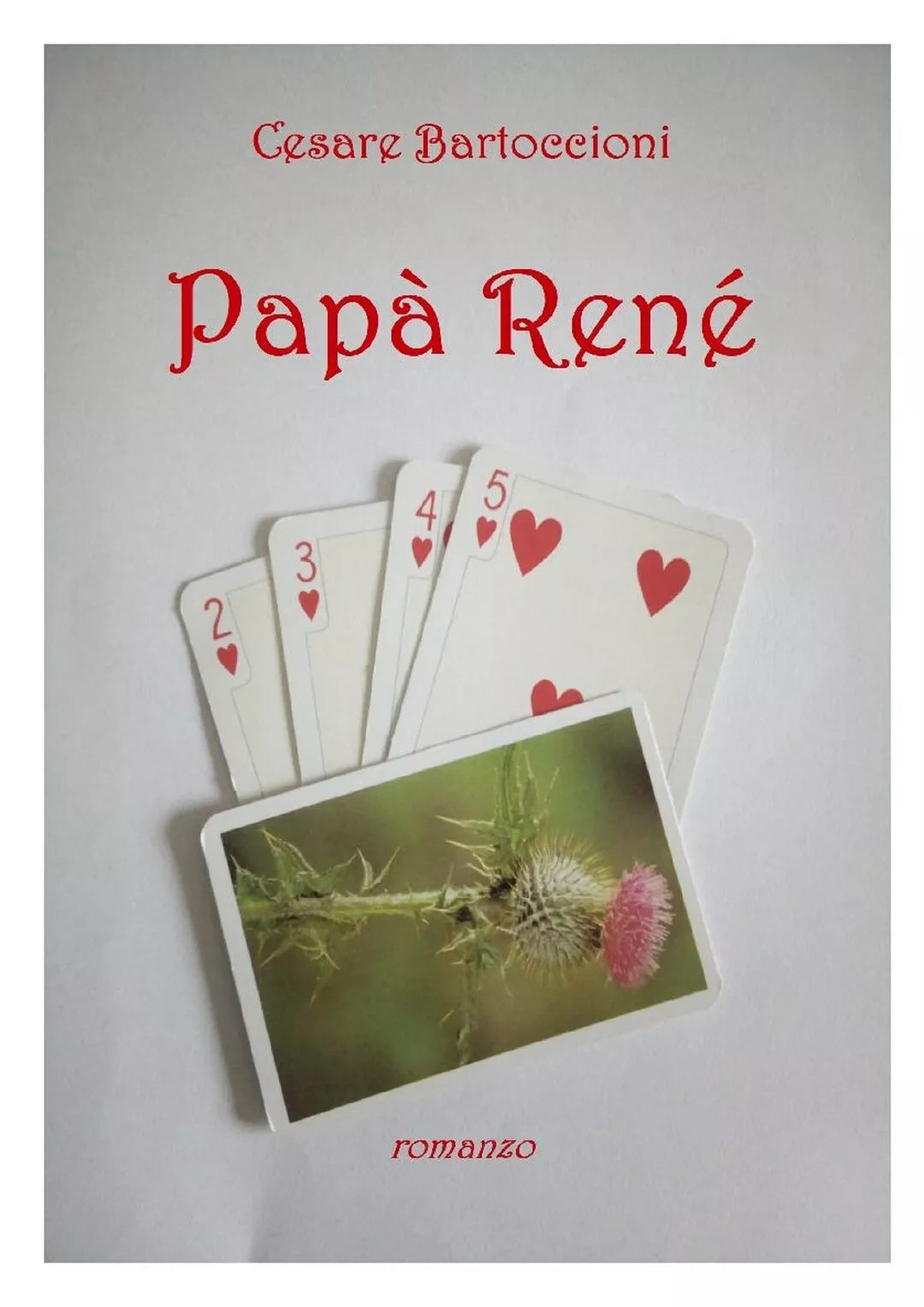 Papa Rene di Cesare Bartoccioni, 2021, Youcanprint