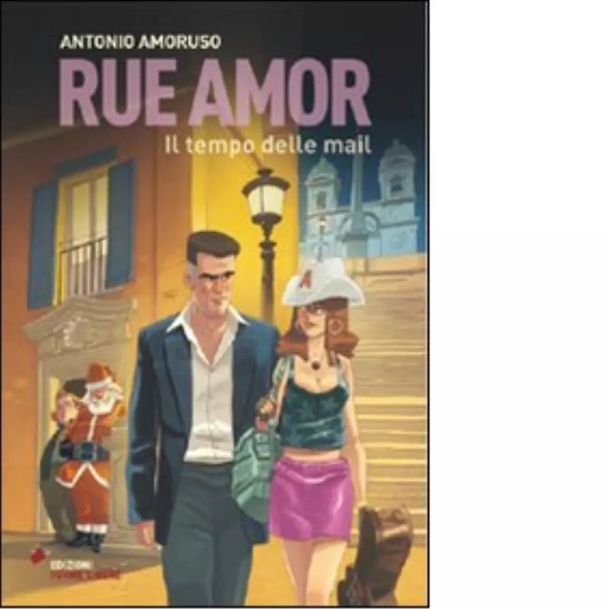Rue Amor Il tempo della mail di Amoruso Antonio