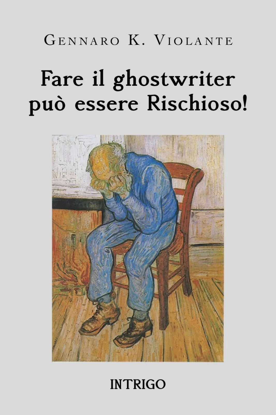 Fare il ghostwriter puo essere Rischioso! di Gennaro K. Violante, 2019