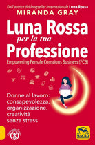 Luna Rossa per la tua professione Donne al lavoro