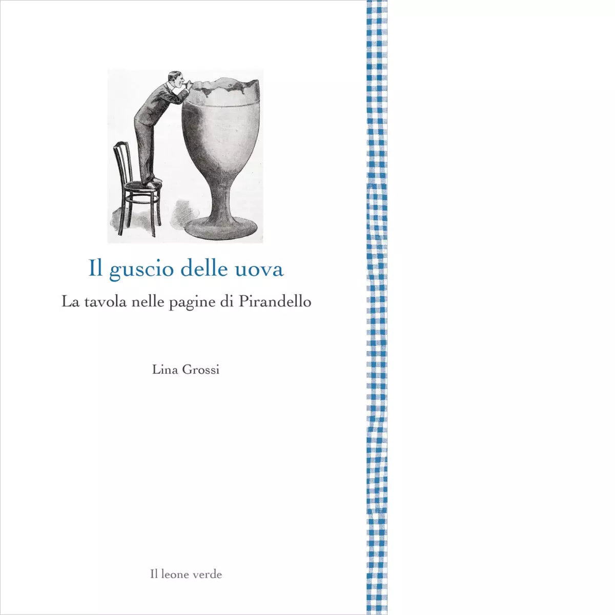Il guscio delle uova di Lina Grossi