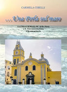 Una Perla sul mare La Chiesa di Maria SS della Piet e S Giovanni Battista e l