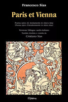 Paris et Vienna di Cristiano Sias Francesco Sias 2021 Youcanprint