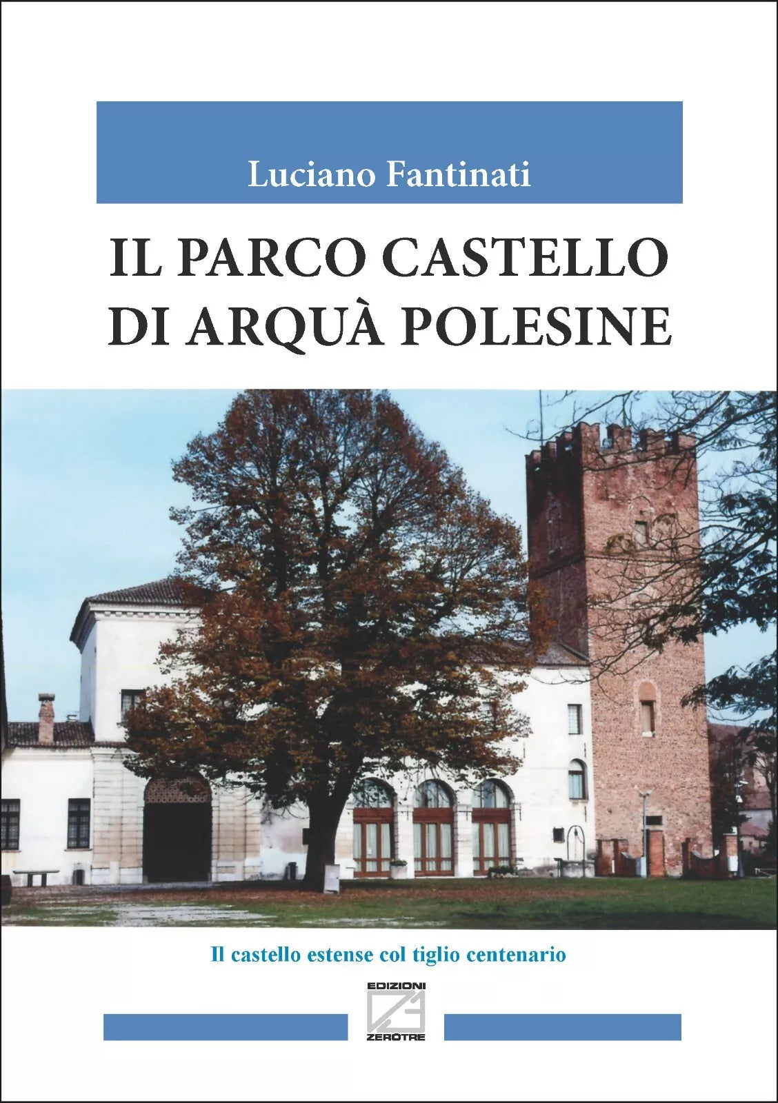 Il parco castello di Arqu Polesine di Luciano Fantinati