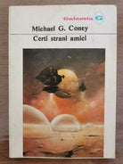 Certi strani amici - M.G. Coney - La Tribuna - 1978 - AR