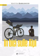 In bici sulle alpi