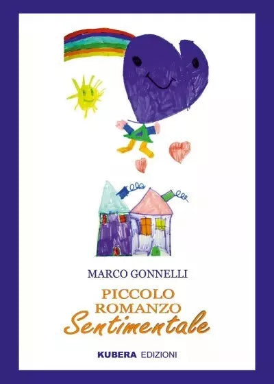 Piccolo romanzo sentimentale di Marco Gonnelli