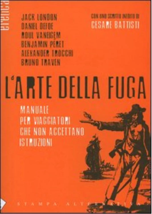 L arte della fuga di A Prunetti