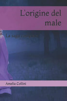 L origine del male