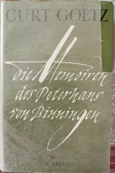 Die Memoiren des peterhans von Binningen di Curt Goetz, 1960, Herbig - ER