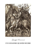 Un cavaliere quando muore di Giuseppe Roncoroni, 2021, Youcanprint