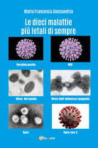 Le 10 malattie pi letali di sempre di Maria Francesca Alessandria