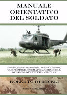 Manuale Orientativo Del Soldato di Roberto Di Miceli, 2019, Indipendently Publ