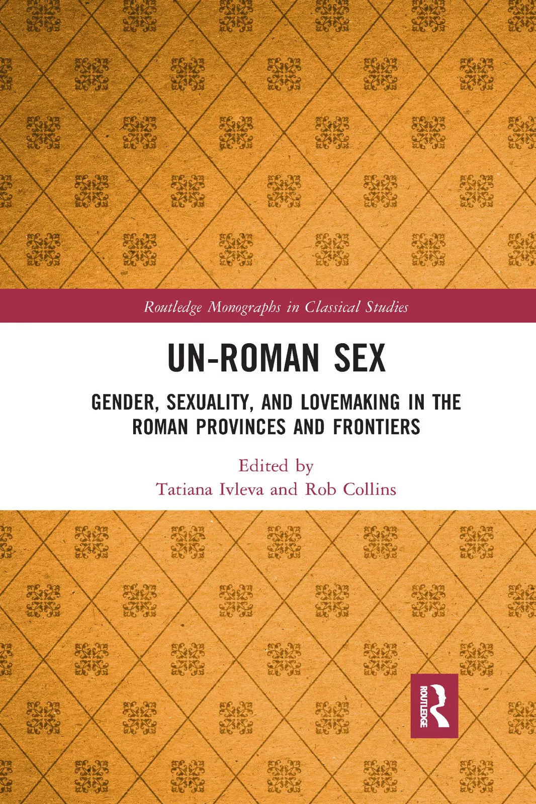 Un Roman Sex Tatiana Ivleva Rob Collins Routledge 2022