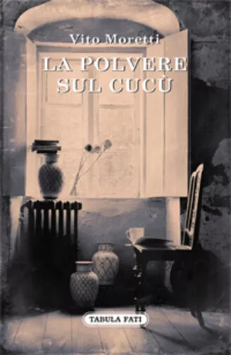 La polvere sul cucu di Vito Moretti, 2012, Tabula Fati