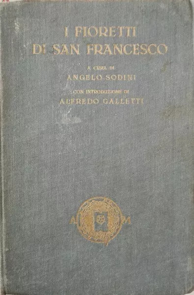 I fioretti di San Francesco di Angelo Sodini, Alfredo Galletti, 1926- ER