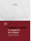 La saggezza nel sangue di Flannery O Connor