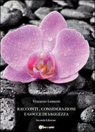 Racconti, considerazioni e gocce di saggezza di Vincenzo Lumenti, 2012, Youca