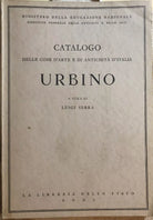 Catalogo delle cose d’arte e di antichita d’Italia - Urbino di Ministero Della E
