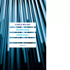 TECNOLOGIE CONVIVIALI di Milani Carlo