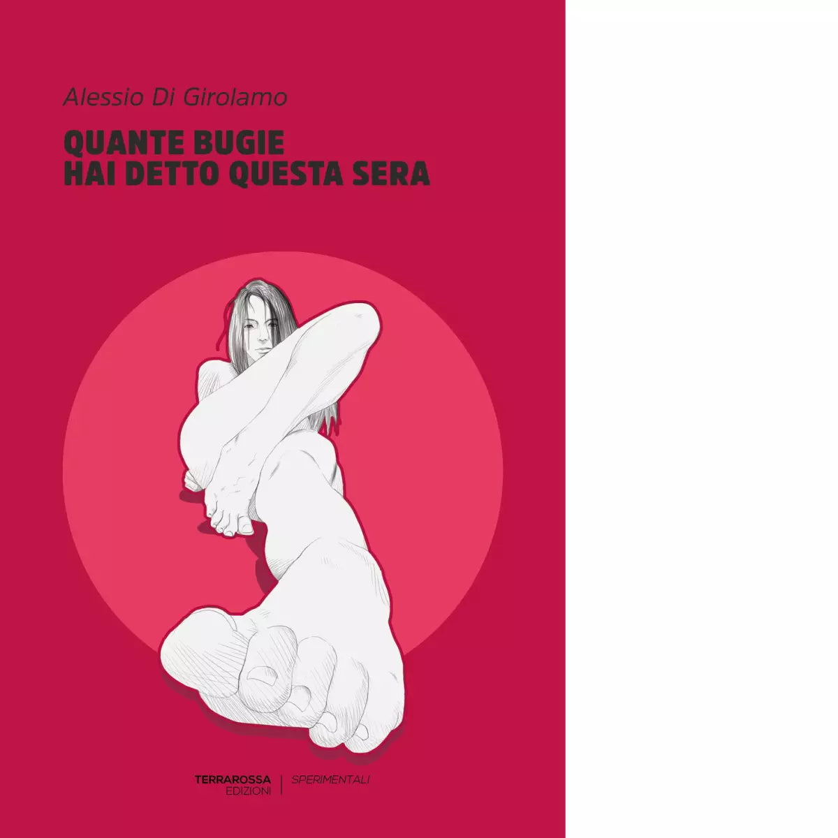 Quante bugie hai detto questa sera Libro di Alessio Di Girolamo