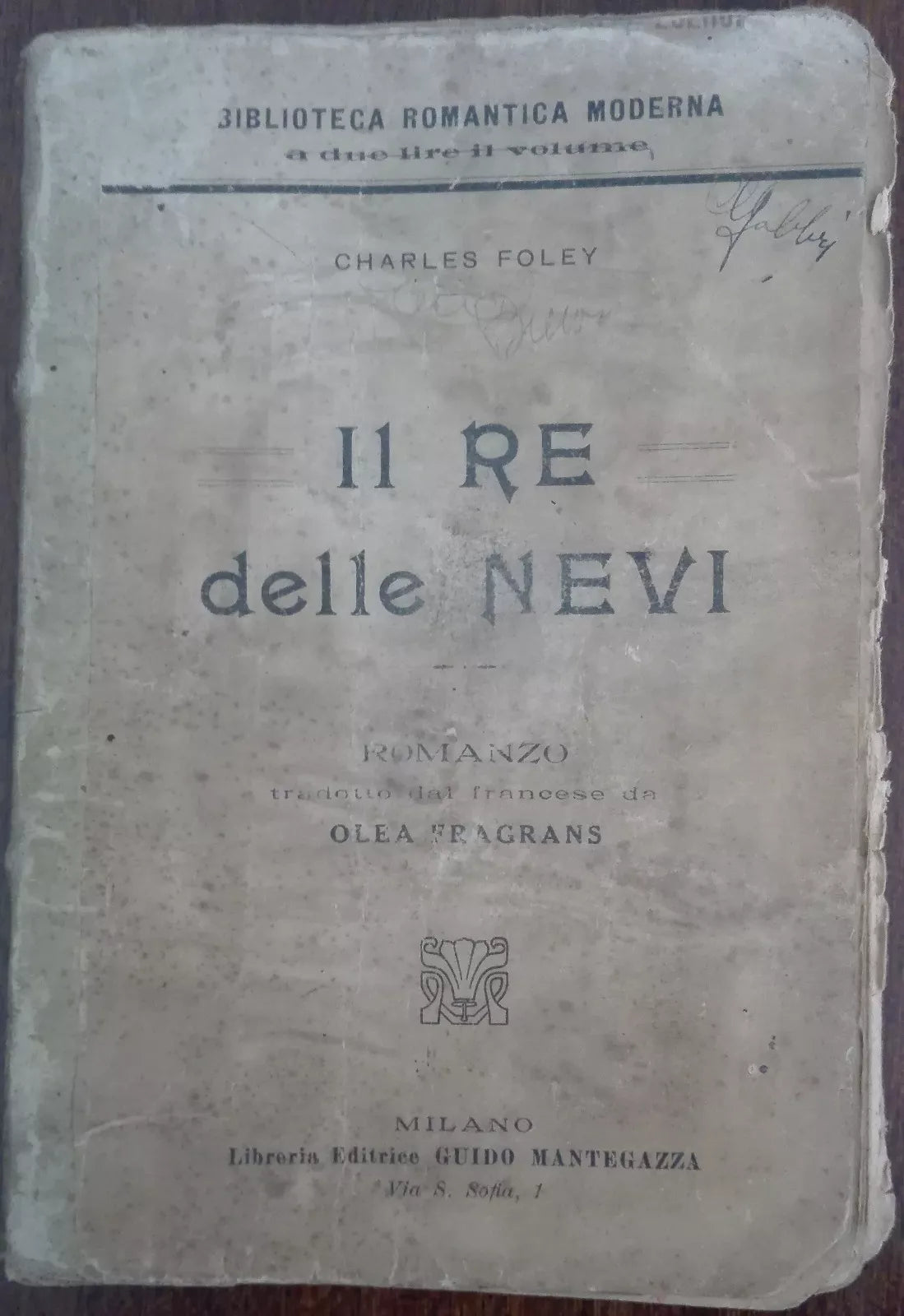 Il re delle nevi - Charles Foley - Guido Mantegazza editore - A
