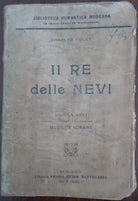 Il re delle nevi - Charles Foley - Guido Mantegazza editore - A