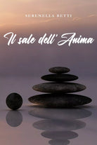 Il sale dell anima di Serenella Betti