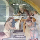 Angelo Guerra Pittore Anagnino di non volgare piet di Sonia Testa