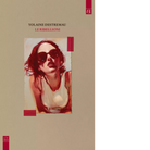 Le ribellioni di Yolaine Destremau