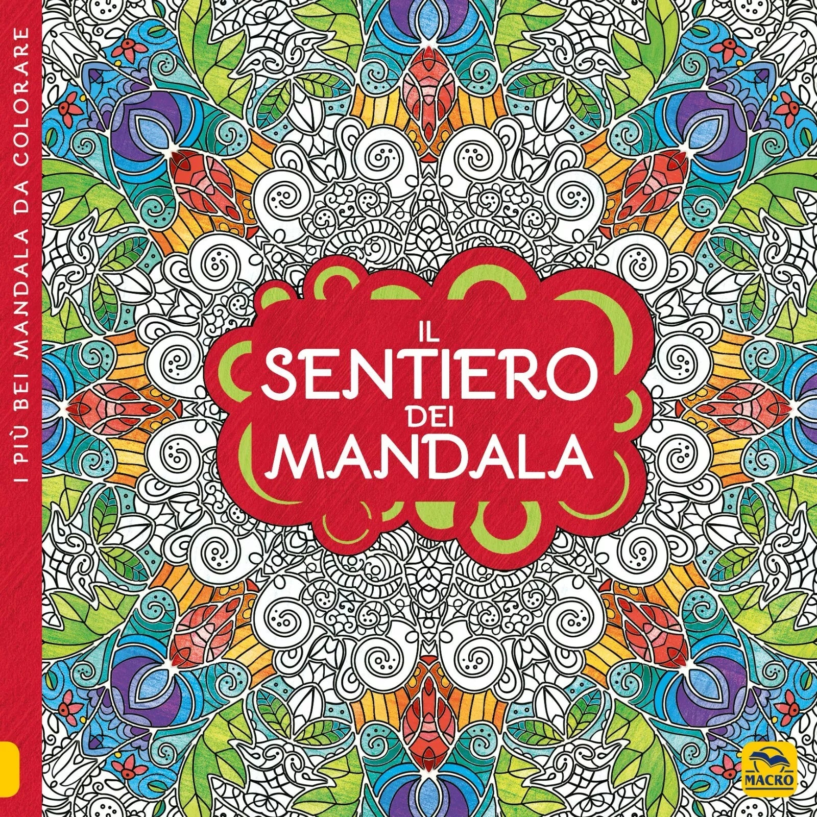 Il sentiero dei mandala I quaderni dell Art Therapy Disegni da colorare Ediz