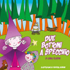 Due bottoni a specchio. Ediz. illustrata di Annamaria Rossini, 2020, Youcanpri