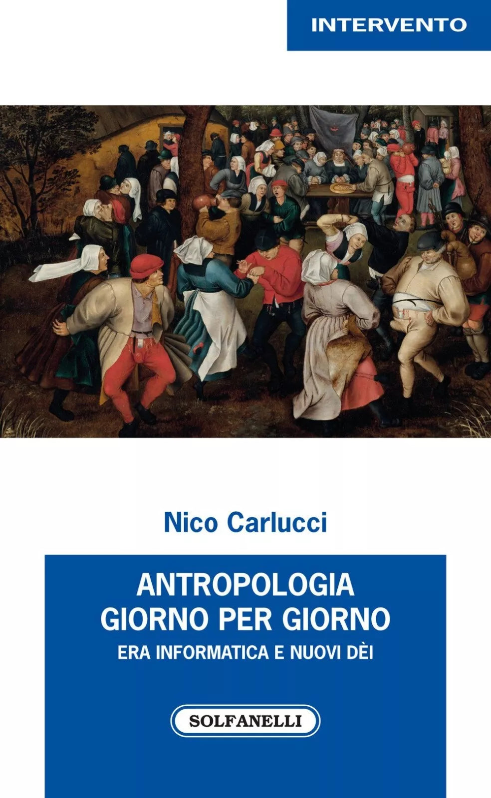 Antropologia giorno per giorno Era informatica e nuovi d i di Nico Carlucci