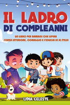Il Ladro Di Compleanni