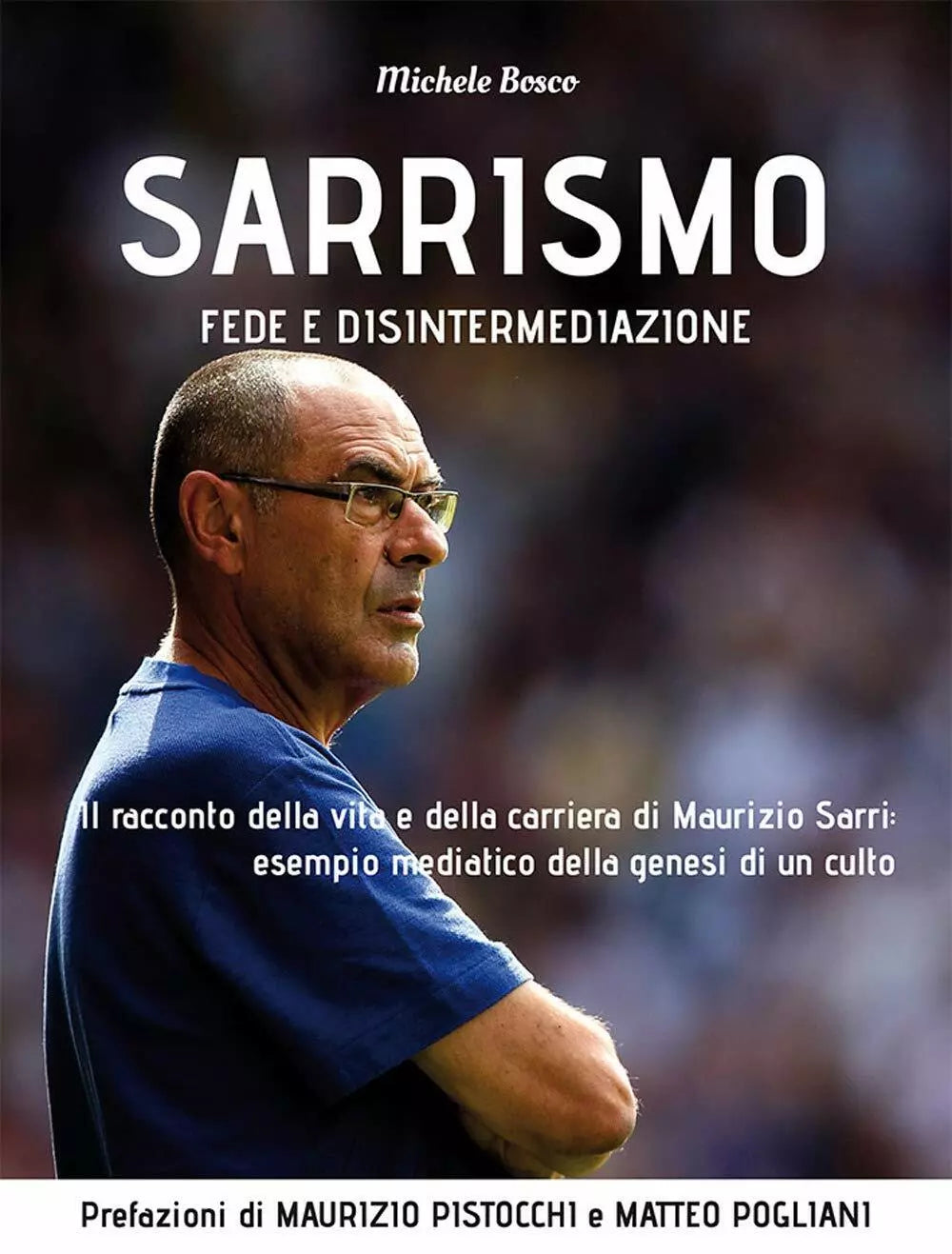 Sarrismo Fede e disintermediazione