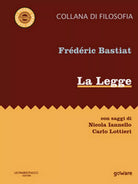 La Legge di Frederic Bastiat, N. Iannello, 2017, Goware