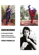 Shuikendo metodo di combattimento della fluidita di Piero Piromallo, 2021, You
