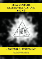 Le avventure dell’investigatore Bigne di Francesco Italiano, 2018, Youcanprint